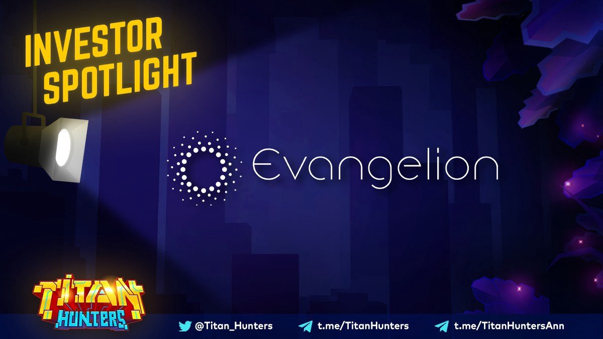 👏Investor spotlight — Titan Hunters x <a href="/EvangelionLabs/">Evangelion</a> 

 We are grateful to Evangelion for trusting and creating a favorable environment for the growth of Titan Hunters. 🥰

⚡️Read NOW to hear thoughts of the Evangelion about the Titan Hunters project
medium.com/@Titan_Hunters…