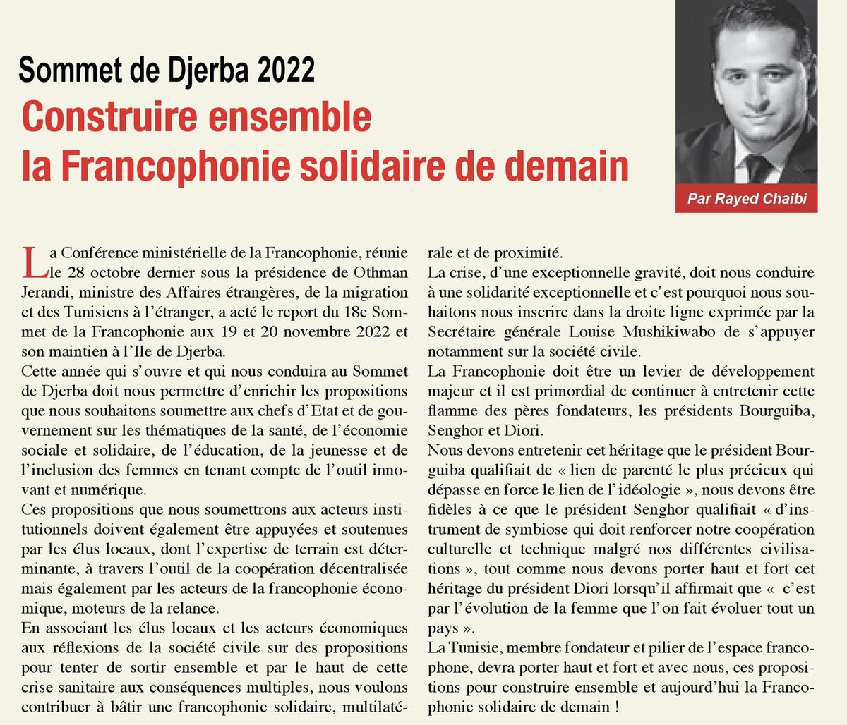 R_chaibi's tweet photo. 🚨À lire ma nouvelle tribune publiée cette semaine dans le magazine francophone 🇹🇳Réalités.
🖊 « Nous voulons contribuer à bâtir une #francophonie #solidaire, #multilatérale et de #proximité »
#Djerba22 #SocieteCivile #innovation #inclusiondesfemmes #jeunesse #education https://t.co/WCNO8apDdc