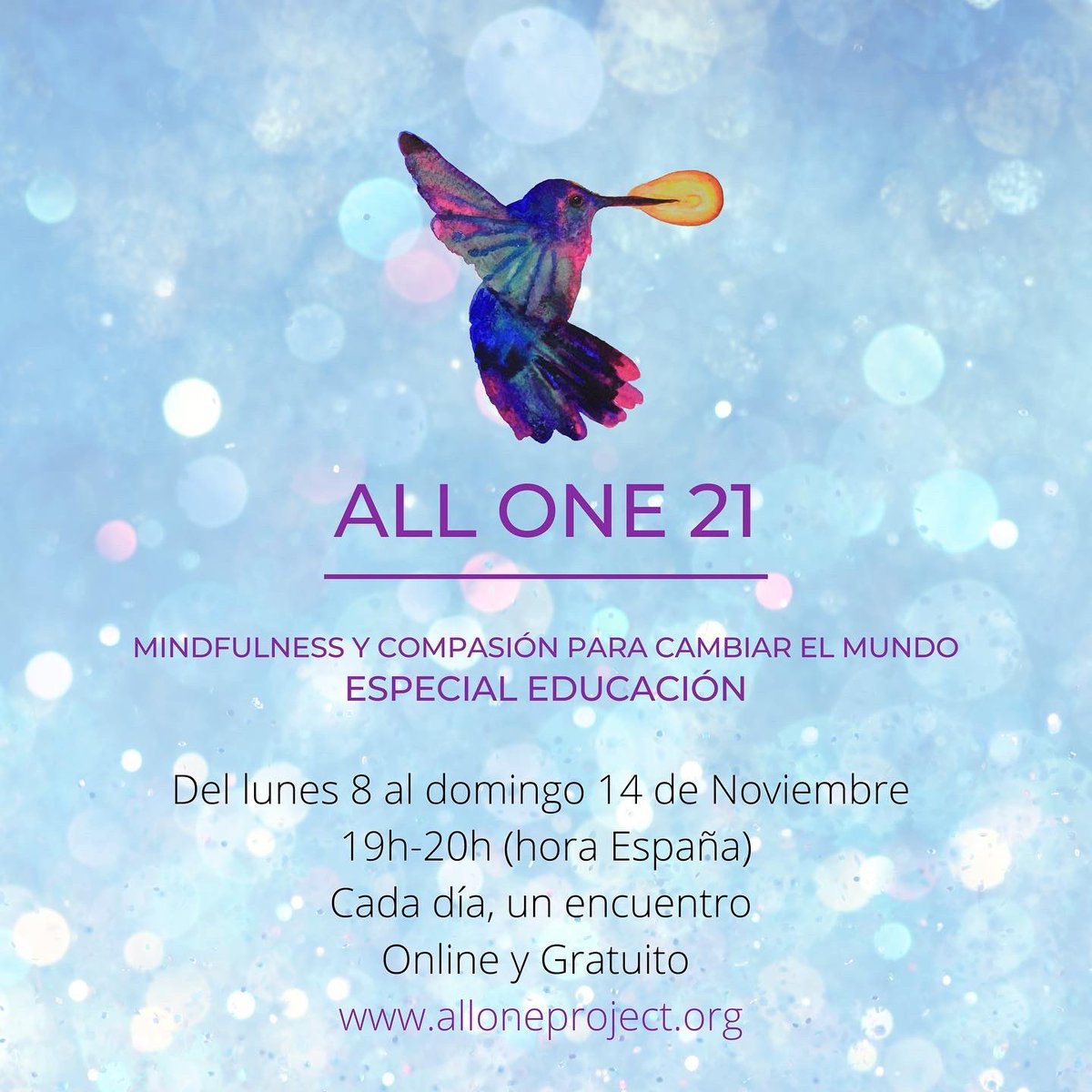 ALL ONE 21:
Mindfulness y Compasión para cambiar el mundo.
Especial #educación
8-14 Nov. | Online y gratuito

<a href="/paloma_sainz/">Paloma Sainz</a> #allone21 #alloneproject #mindfulness #compasión #escuelas