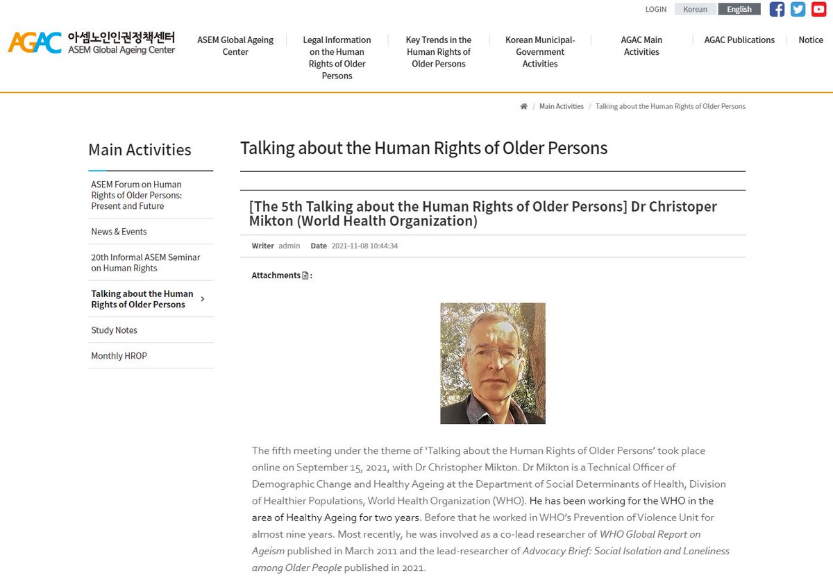 [The 5th Talking about the Human Rights of Older Persons] 
Dr Christoper Mikton (World Health Organization)

#AGAC #HumanRights #OlderPersons #WHO #WorldHealthOrganization #SocialIsolation #Loneliness

More information : asemgac.org/bbs/bbs/view.p…