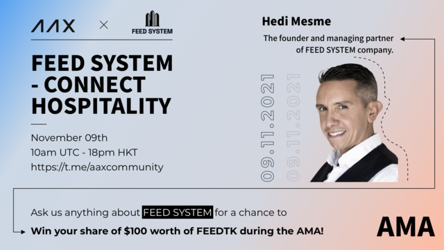 AAXExchange's tweet photo. It’s been a while since we hosted our last #AMA. Now, we are back with Hedi Mesme to talk about #FeedSystem as it's to be listed on #AAX soon!
 
Ask us anything about Feed System to enjoy a pool of $100 in $FEED Token!
 
⌚️: 10am UTC, Nov 9
📍: https://t.co/TN2jQ9az19 https://t.co/wWFbZyIyUZ