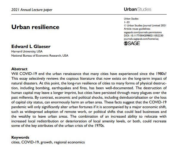 Urban Studies 2021 Annual Lecture Paper from Edward Glaeser: 'Urban Resilience' ow.ly/wvCE50GI3zK  #COVID19 #growth #RegionalEconomics #UrbanResilience