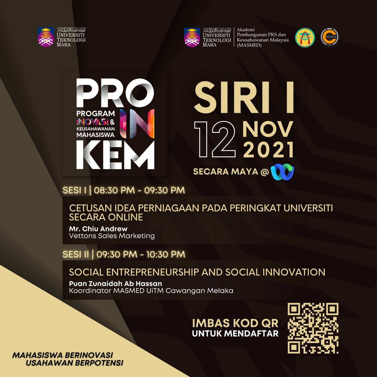 jpkzb's tweet photo. 8 NOVEMBER 2021 | ISNIN

Assalamualaikum W.B.T,
Salam Sejahtera,
Salam UiTM DiHatiku.

💡[ WEBINAR 1: Cetusan Idea Perniagaan pada Peringkat Universiti secara Online &amp; Social Entrepreneurship and Social Innovation ]💡 https://t.co/PGhr10e2dI