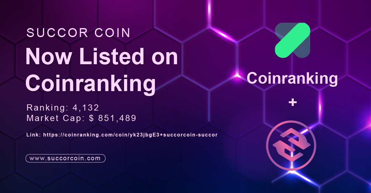 Hello,  Community!
We are very excited to announce that Succor Coin (SUCCOR) has been successfully listed on Coinranking.🚀💥

✅ Succor Coin on Coinranking:
coinranking.com/coin/yk23jbgE3…

✅ SUCCOR/USDT market on Coinranking:
coinranking.com/market/HtHhCzT…

🚀🚀SUCCOR To The Moon🚀🚀