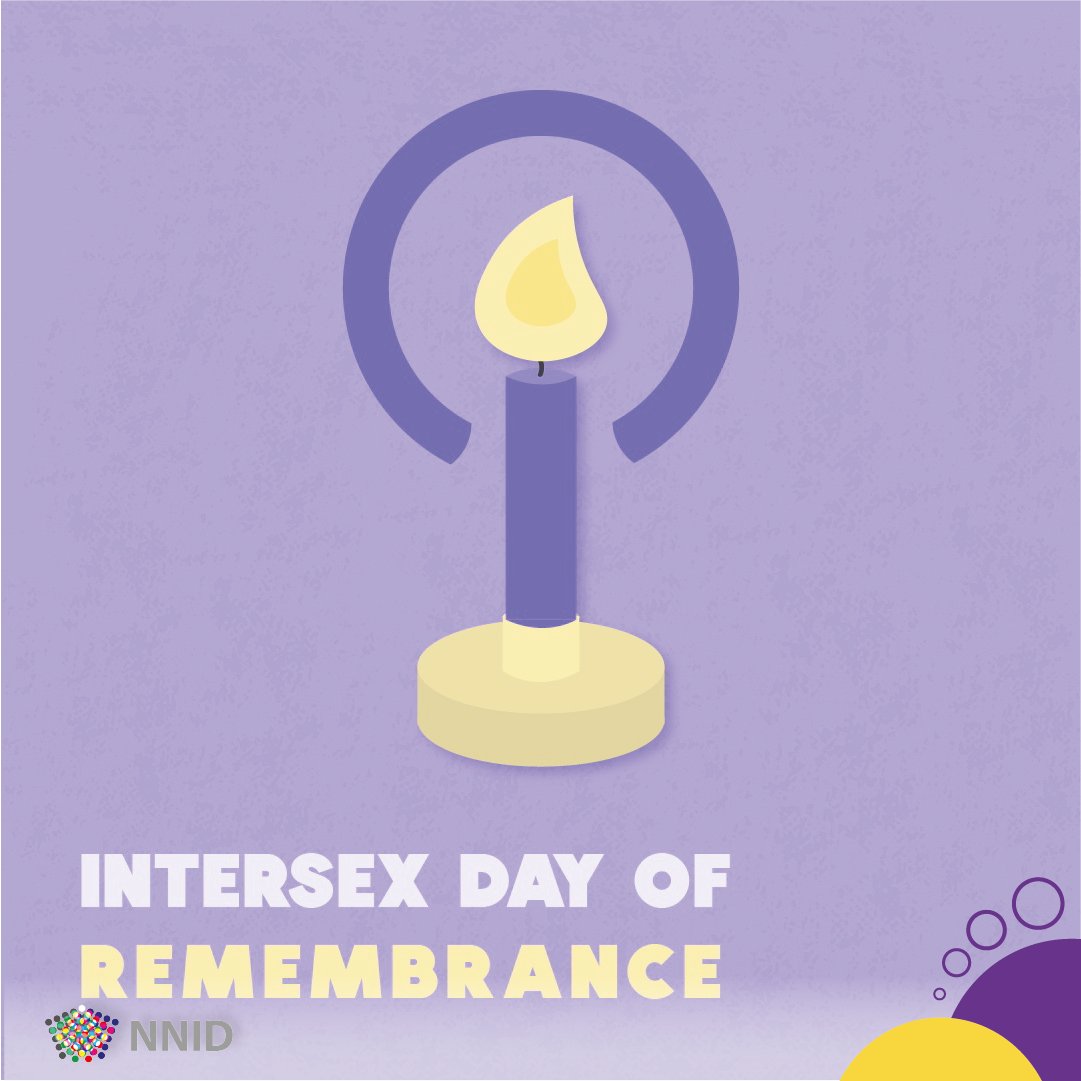 Today marks Intersex Day of Remembrance. On this day, the intersex community calls attention to the societal problems intersex people still face daily, and we honour intersex people who are no longer with us. #IntersexDayofRemembrance2021 #IntersexDayofRemembrance #intersex