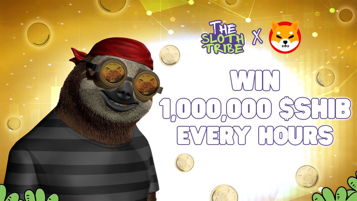 TheSlothTribe's tweet photo. ๐ We are giving away 1,000,000 $SHIB every hours for the next 24H !
โ
To participate :
1๏ธโฃ Follow @TheSlothTribe
2๏ธโฃ Join our #Discord (link in bio)
3๏ธโฃ The max friends/h you invite on discord, the max luck you have !
๐ Donโt miss the train !
#TheSlothTribe #SHIBA #NFT https://t.co/1TL8hbwRD1