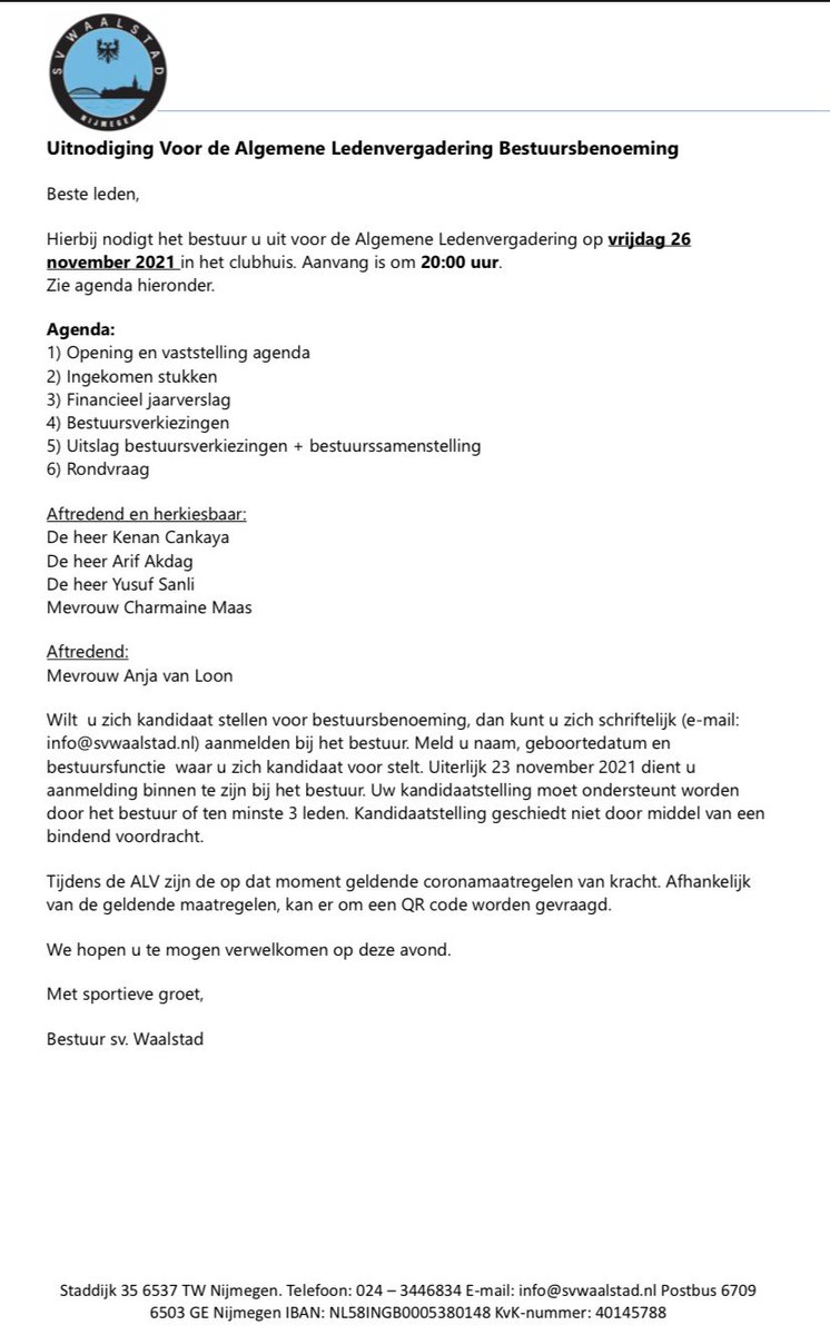 Bericht namens het bestuur; ALV vrijdag 26 nov as incl  bestuursverkiezing. Aftredend is Anja van Loon, de andere bestuursleden zijn weer herkiesbaar. Wilt u u ook kandidaat stellen voor een bestuursfunctie?  Meld u dan uiterlijk 23 nov aan. Meer info in de uitnodiging