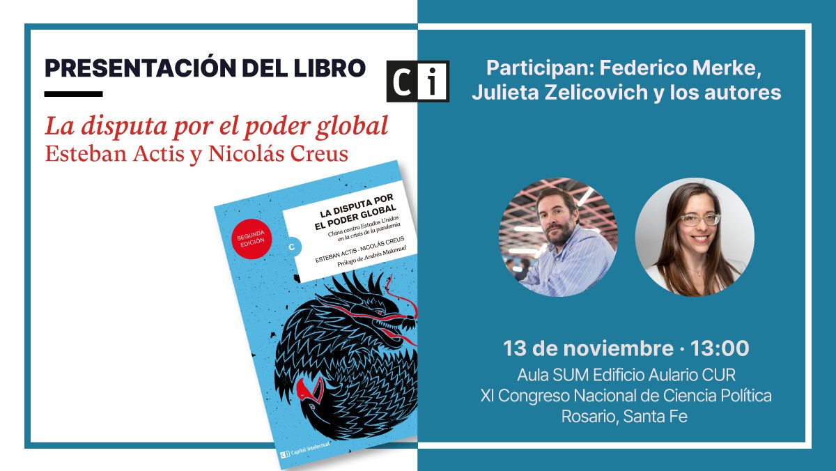 actis_esteban's tweet photo. Cerramos con la Presentación del Libro #LaDisputaXelPoderGlobal, junto a @creusnicolas @FedericoMerke y @jujizel @EditorialCI https://t.co/Aa8oSALifG
