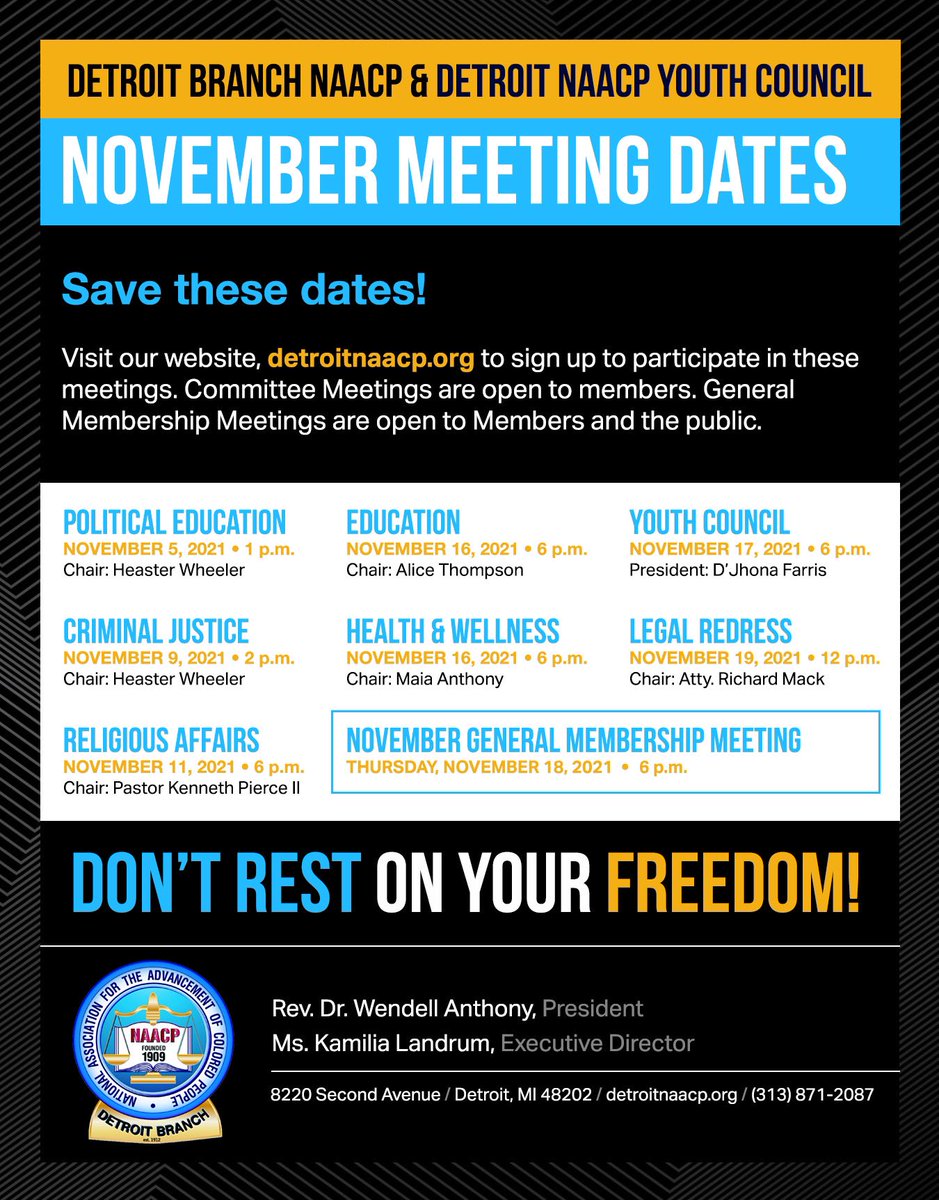 DETROITNAACP's tweet photo. Update your calendar with our November Meeting dates. Visit https://t.co/m17IF7Syen to register.
#MembershipIsPower
#JoinGetActiveStayEngaged https://t.co/niRZnyaj04