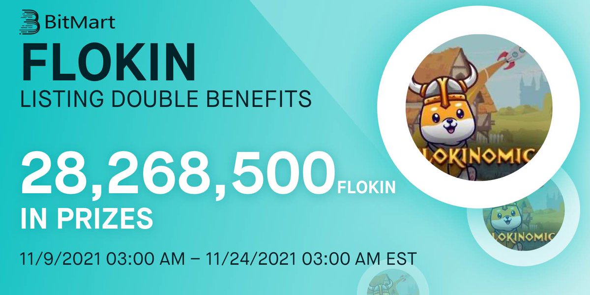 BitMartExchange's tweet photo. 🔔 FLOKINOMICS (FLOKIN) @Flokinomics listed on BitMart at 03:00 AM on November 8, 2021 EDT! 

🎉  To celebrate the listing of FLOKIN, we are giving away 28,268,500 FLOKIN in our FLOKIN Social Media Airdrops and Trading Competition Events!

👉 Details: https://t.co/75q2xROYRO https://t.co/1PNki58jZ4