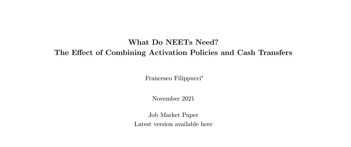 My Job Market Paper is just out! 'What Do NEETs Need? The Effect of Combining Activation Policies and Cash Transfers' Have a look at it on francescofilippucci.eu, or unroll this thread for 3 quick highlights and 2 implications for research and policy 🧵👇 #EconTwitter