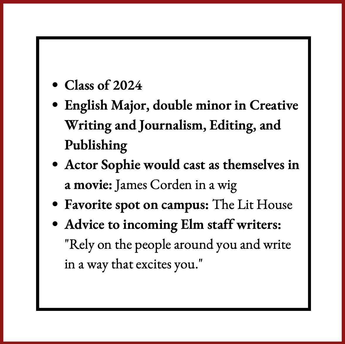 TheElmNews's tweet photo. Our final Elm staff spotlight is Copy Editor Sophie Foster!🌟🗞 https://t.co/PE0x6EvLKF