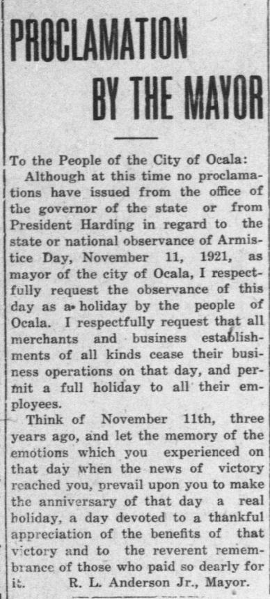 Posted in the Ocala Evening Star #OTD in 1921, the mayor of Ocala urging its people to celebrate Armistice (now Veterans) Day. The library will be closed on Thursday to honor our veterans this year as well.