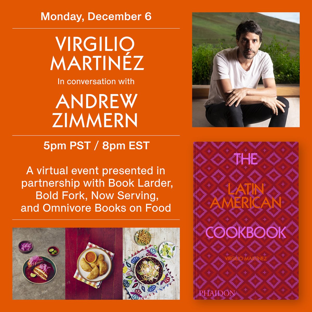 Phaidon (@phaidonpress) on Twitter photo Join Virgilio <a href="/VirgilioCentral/">Virgilio Martinez</a> and @andrewzimmernn in virtual conversation on December 6 at 5pm PST / 8pm EST for an intimate look at #TheLatinAmericanCookbook 📕 bit.ly/3GVIRkA Join Virgilio <a href="/VirgilioCentral/">Virgilio Martinez</a> and @andrewzimmernn in virtual conversation on December 6 at 5pm PST / 8pm EST for an intimate look at #TheLatinAmericanCookbook 📕 bit.ly/3GVIRkA