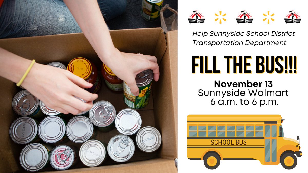 sunnysidesd's tweet photo. Heading to Sunnyside @Walmart this Saturday? Grab some non-perishable food items before you check out and help @sunnysidesd Fill the Bus! All food will be donated to the Sunnyside Food Bank! https://t.co/jHOymRoMJW