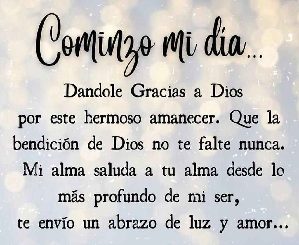 Buenos días !!!!  Feliz inicio de semana . Que sea un día lleno de bendiciones.