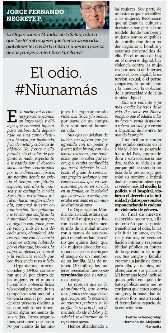 #NiUnaMas #NiUnaMenos
No voy a conmemorar a mi hermana cada año el día que fue víctima de feminicidio. Voy a recordar el día en que se ejerció violencia sobre una una mujer, madre, profesiónista y académica, y se decidió extinguir su vida y sus ilusiones. Si, fue hace dos años.