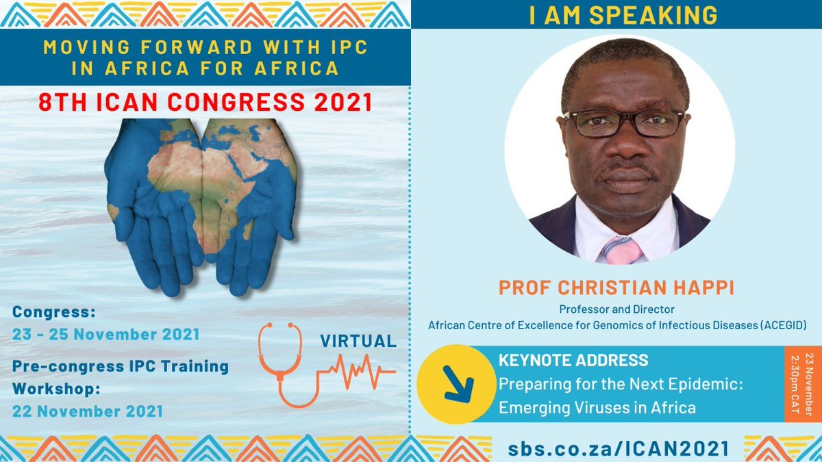 ICAfricaNetwork's tweet photo. 8th ICAN CONGRESS 2021-MOVING FORWARD WITH IPC IN AFRICA FOR AFRICA
Keynote Address- Preparing for the Next Epidemic:Emerging Viruses in Africa presented by Prof Christian Happi  

#ICAN #SBS #IPC #VirtualConference2021 https://t.co/rWHT2shi5u
