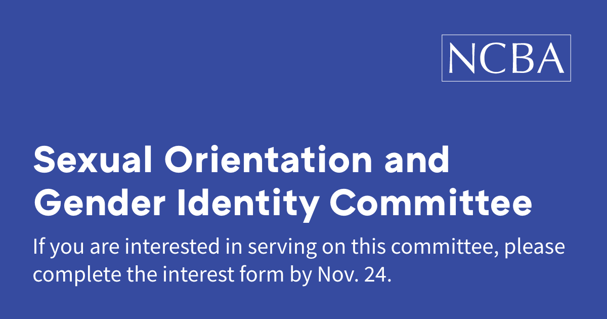 NCBAorg's tweet photo. The Sexual Orientation and Gender Identity Committee was established by President Jon Heyl to secure full equality for members of the LGBTQ+ community in the NCBA, the legal profession and society. Learn more and access the interest form: https://t.co/SNDY7R6PmB. https://t.co/TuYrKdZFVs