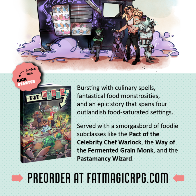 FatMagicRPG's tweet photo. Hungry for adventure? Fat Magic is the only 5e campaign with:
🍔Culinary spells
🍔Edible monsters
🍔Foodie subclasses
🍔The Pact of the Celebrity Chef Warlock
🥟Little food guys
Pre-order Fat Magic and make a feast of your next #dnd game.