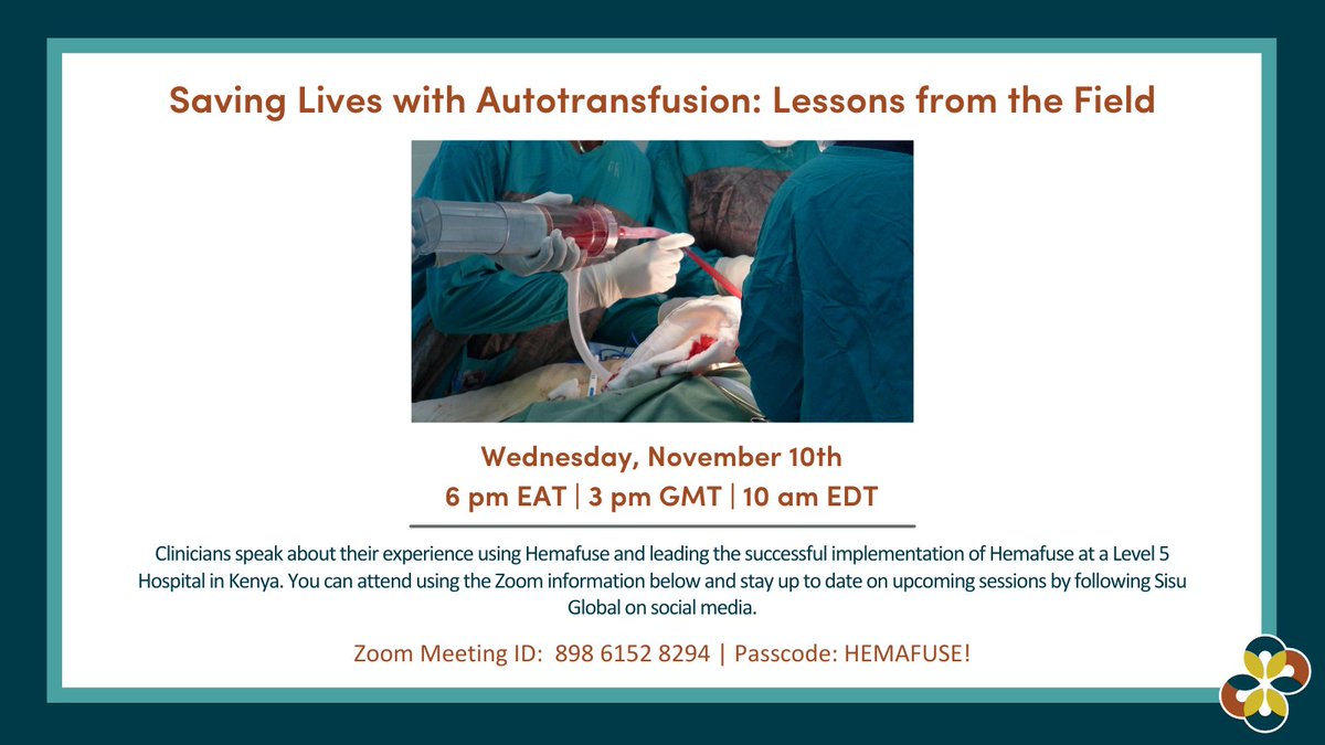 Join us this Wednesday, November 10th at 6 pm EAT | 3 pm GMT | 10 am EDT, for our next session of Saving Lives with Autotransfusion: Lessons from the Field. You can attend by using the Zoom information provided on the poster below.

We look forward to seeing you there!