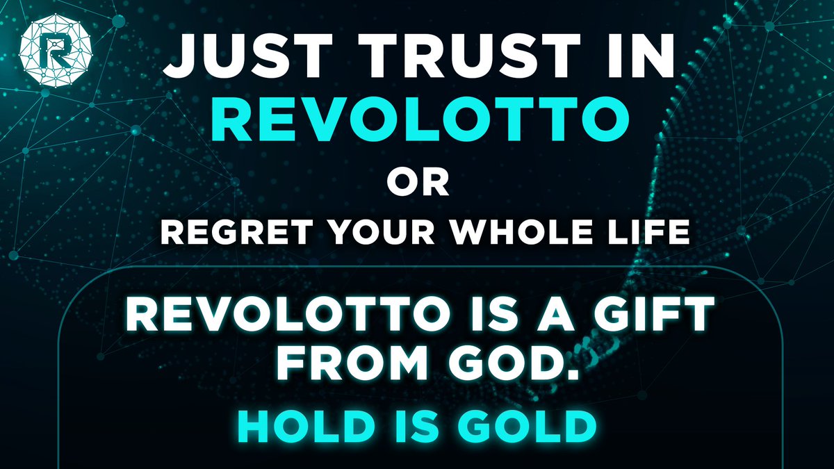 Revolotto's tweet photo. Just Trust in Revolotto or regret your whole life, Revolotto is a Gift from God.

💎Hold is Gold💎

#Revolotto #Bitcoin #BTC #Binance https://t.co/tpC2enTptd