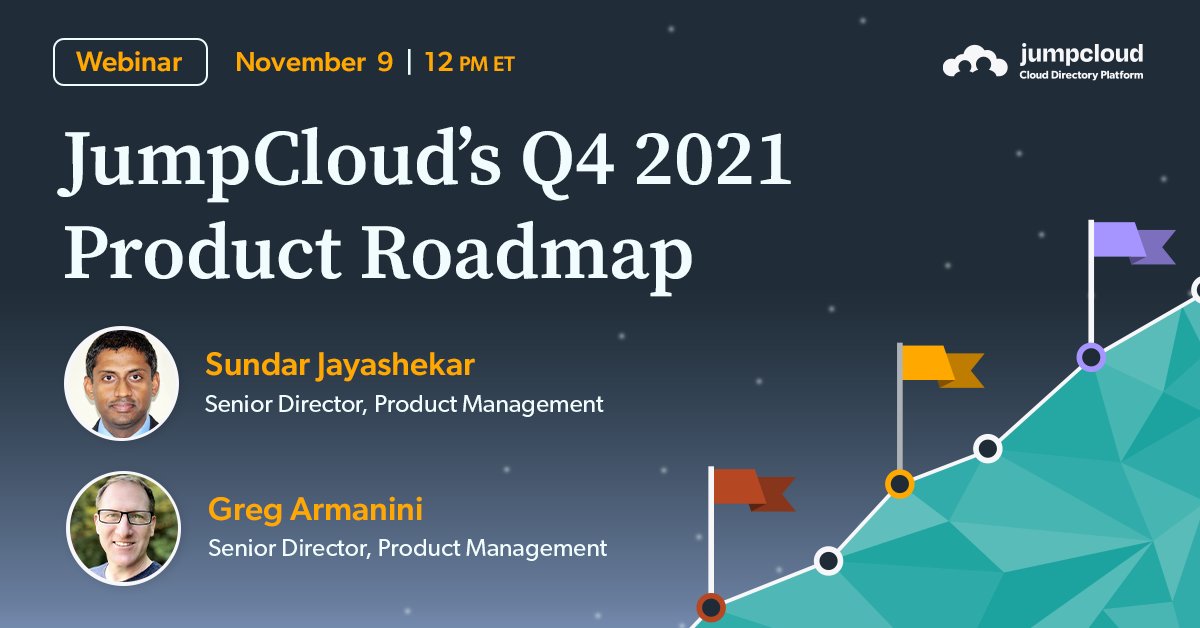 JumpCloud's tweet photo. The JumpCloud #DirectoryPlatform provides secure, frictionless access to all #IT resources, with innovative new features.
Product leaders Greg Armanini and Sundar Jayashekar explore our plans for the future tomorrow at 12 pm ET. Don’t miss it. 👇
https://t.co/QS2PVUkKQR https://t.co/TPAb94riRy