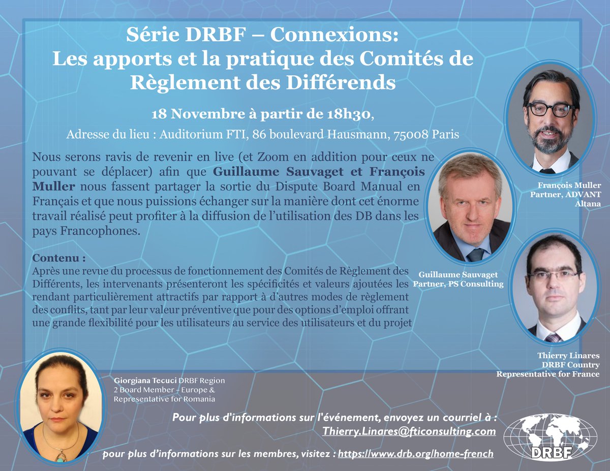 rejoignez-nous en personne et via zoom pour Série DRBF – Connexions : Les apports et la pratique des Comités de Règlement des Différends
18 nov. à partir de 18h30 UTC
Adresse du lieu : Auditorium FTI, 86 boulevard Hausmann, 75008 Paris
Inscrivez-vous ici : bit.ly/3GZaxVT