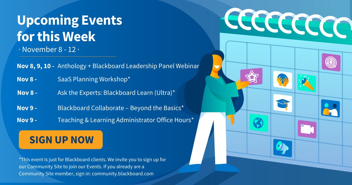 Blackboard's tweet image. Don&apos;t forget to check out this week&apos;s upcoming events for November 8- 12 below. Are you are a Bb client? Sign up to join our community by clicking here: buff.ly/3nOz8E8 #LetsAdvanceLearning #EdTech