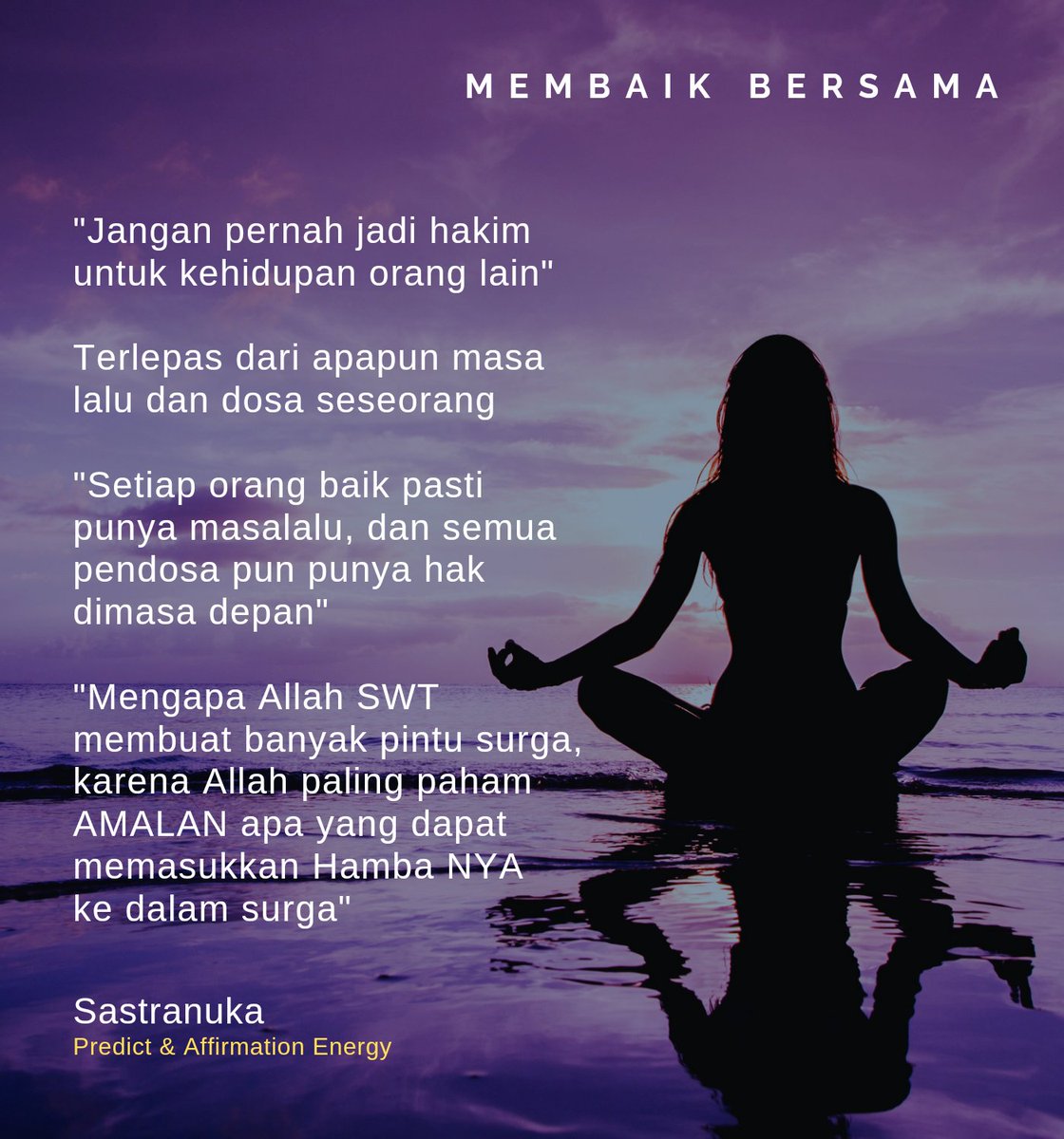 sastranuka's tweet photo. "Jangan pernah jadi hakim untuk kehidupan orang lain"

Terlepas dari apapun masalalu dan dosa seseorang. 

" Setiap orang baik pasti punya masalalu, dan Semua pendosa pun punya hak dimasa depan"

#Love #Life #Energy  #Quote https://t.co/xd1oFZ2Gz9