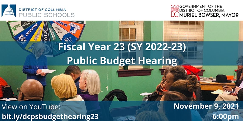 Tomorrow, November 9 at 6:00 pm, DCPS will hold a public budget hearing to gather input from the public about the upcoming Fiscal Year 2023 (School Year 2022-2023) budget. Watch online: bit.ly/dcpsbudgethear…