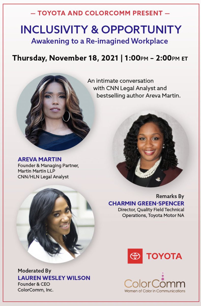 RSVP for the #ColorComm & @toyota conversation on Thurs. Nov. 18 at 1pm with @CNN Legal Analyst & Author @ArevaMartin, Charmin Green -Spencer from Toyota, & moderated by @Lwesleywilson. RSVP: bit.ly/3bIkJDZ