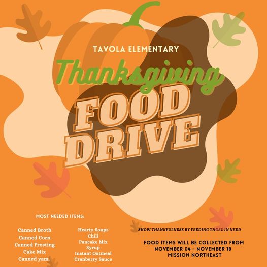 Tavola Elementary will be hosting a food drive until November 18. Items collected will be donated to Mission Northeast.