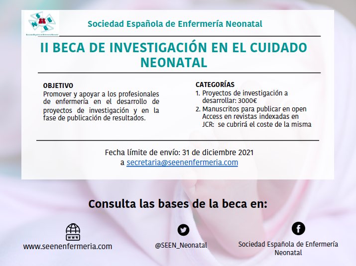 SEEN_Neonatal's tweet photo. II Beca de investigación para el cuidado neonatal de la Sociedad Española de Enfermería Neonatal.
https://t.co/s1qrG1ykTi https://t.co/GHrbpMackl