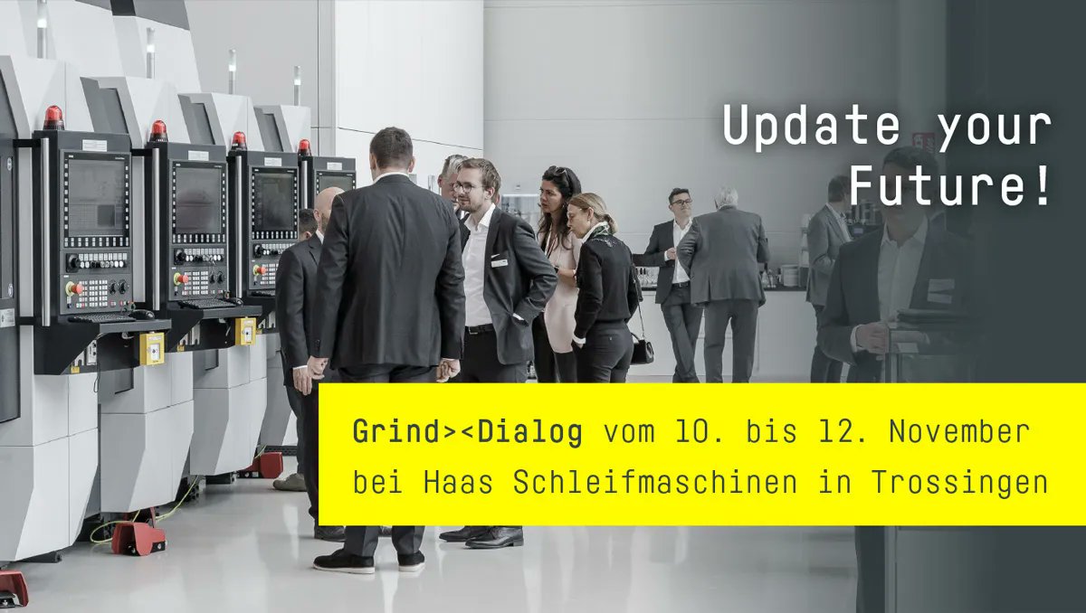 multigrind's tweet image. Update your Future!
buff.ly/3jYYSfW
Grind&amp;gt;&amp;lt;Dialog vom 10. bis 12. November bei Haas Schleifmaschinen in Trossingen
#multigrind #grinddialog #grindingexpert #grindingtechnology #technology #styx #future #visualisierung  #saas #software #horizon #multigrindhorizon #haas