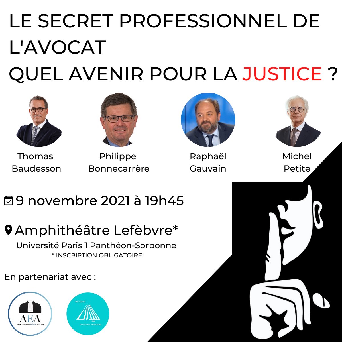 Rendez-vous demain à partir de 19h30 en amphithéâtre Lefèbvre de la <a href="/SorbonneParis1/">Université Paris 1 Panthéon-Sorbonne</a> pour une conférence passionnante sur un sujet d’actualité #secretprofessionnel #avocat <a href="/Avocats_Paris/">Avocats de Paris</a> <a href="/CNBarreaux/">Conseil national des barreaux - les avocats</a>