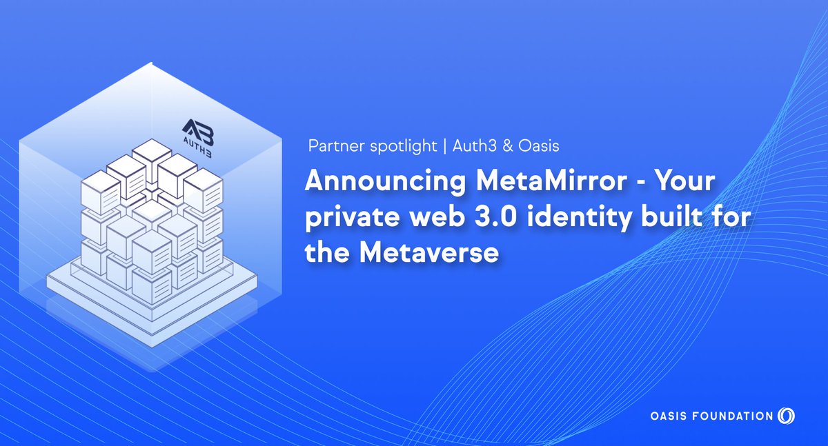 OasisProtocol's tweet image. We strive to build a better internet for everyone, which is why we’re thrilled to announce the launch of MetaMirror &amp;amp; MBuddy w/ @auth3_network, offering the 1st Web 3 Identity Service that puts the power of your social media data into your own hands!

👀 bit.ly/3bOFWvS