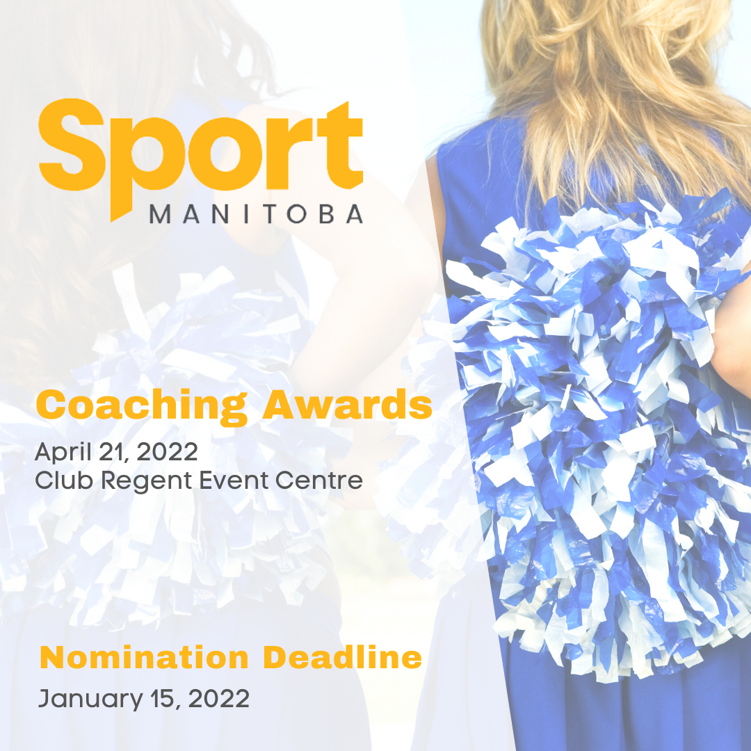 Sport Manitoba Coaching Awards will be held at the Club Regent Event Centre on April 21, 2022. As newer members of Sport Manitoba, we would love to see our coaches and our sport represented! Nominations are due January 15, 2022. 

For more information, visit: https://www.sportman