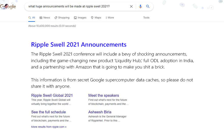 XRP_Productions's tweet photo. OMG! ๐๐๐
Google says BIG ANNOUNCEMENTS are coming to #RippleSwell2021!! ๐ฎ
#XRP #XRPtheStandard #ShitABrick https://t.co/P4EmYL0nX7