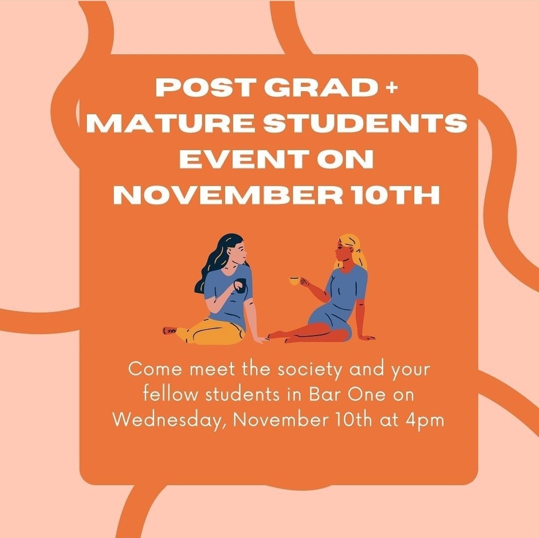 Calling all postgrads and mature students! Hope to see you all this Wednesday at Bar One 🍻
