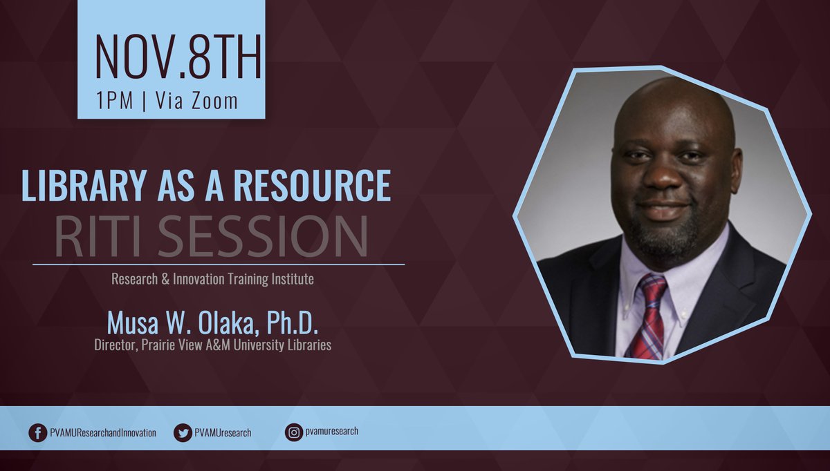 PVAMUresearch's tweet photo. Today at 1 PM @PVAMUresearch presents last of series w/ @PVAMULibrary  Research Resource with director @musaolaka. #PVAMU #PVontheRISE #PVriti #PVAMUResearch #Research https://t.co/gPQ3Ru3J4m