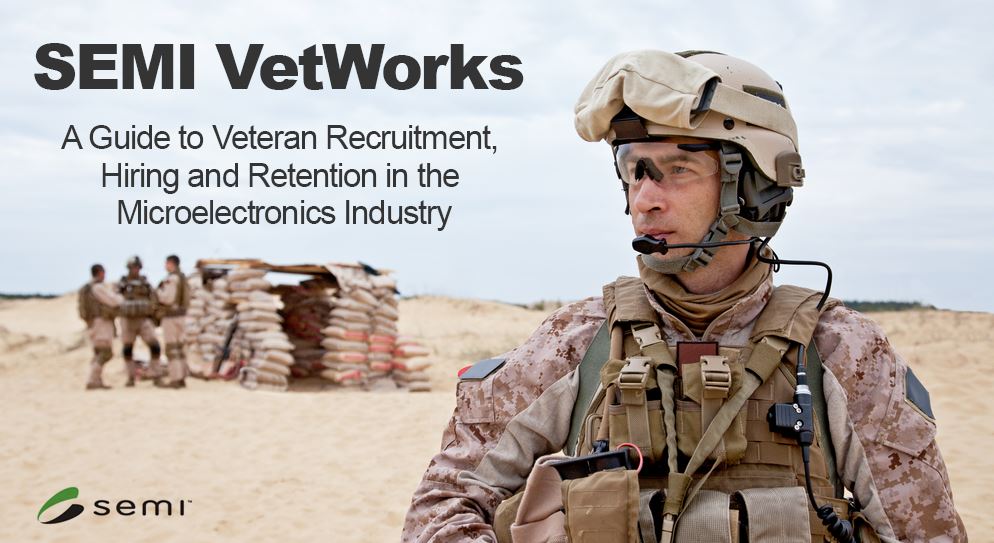 SEMIconex's tweet photo. SEMI Blog - SEMI #VetWorks: A Guide to Growing Your #Talent Pipeline by Recruiting #Military #Veterans and Active #Reservists. The new SEMI VetWorks guide offers resources for any company looking to #recruit veterans. #microelectronics #semiconductors https://t.co/MGkaKpwNVP https://t.co/CFY3llN5M9