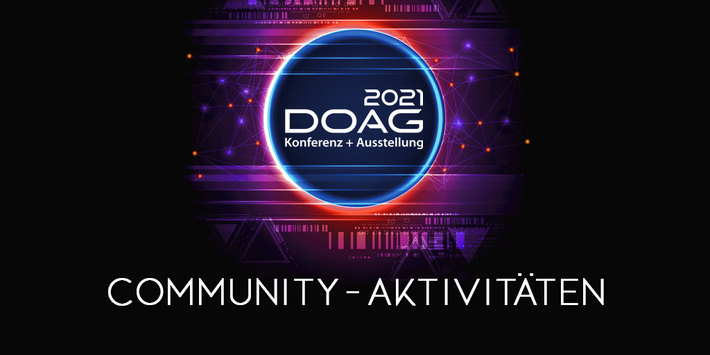 DOAGeV's tweet photo. Frage: Was wäre eine Konferenz + Ausstellung ohne Community-Aktivitäten? Antwort: Immer noch eine Konferenz + Ausstellung. Aber mit Community-Aktivitäten ist sie eben etwas ganz Besonderes. Wie die #DOAG2021 🤩 Sie bietet über 20 im Programm. Bitte schön: https://t.co/eKVg2hjN9f https://t.co/jMoVBvYuew