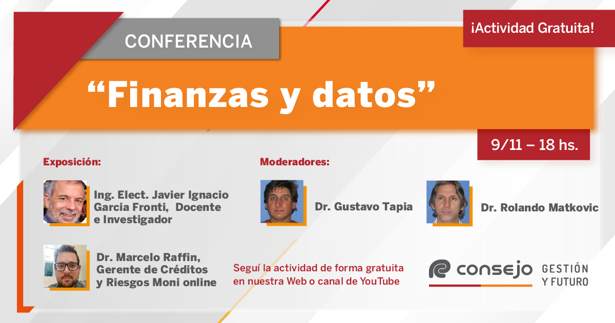 ConsejoCABA's tweet photo. Conferencia “Finanzas y datos”
9/11 – 18hs 

👤Exposición: Ing. Elect. Javier García Fronti y el Abog. Marcelo Raffin
👤Moderación: Dres. Gustavo Tapia y Rolando Matkovic 

Inscribite 👉https://t.co/6iq2PxQsXV

🔔Transmisión libre y gratuita en nuestra Web o canal de YouTube 🔔 https://t.co/Fw6ohnMqUF