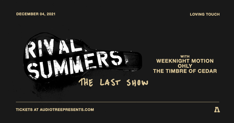 🎉So happy to announce the full line-up for 'The Last Show' for <a href="/RivalSummers/">Rival Summers</a> with special guests <a href="/WeeknightMotion/">Weeknight Motion</a> <a href="/ohlymusic/">ohly</a> <a href="/timbreofcedar/">The Timbre of Cedar</a> Tickets available at audiotreepresents.com 🎉