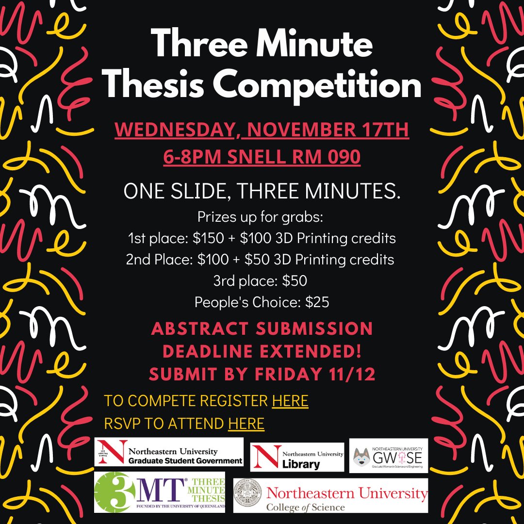 NeuGwise's tweet photo. Three Minute Thesis Abstract Deadline Now Extended! Check out https://t.co/SHP7KZDnD9 more information on where to submit abstract and also where to RSVP for the event. @Northeastern @NortheasternCOE @NEUGrads https://t.co/cEPaTrtGiA