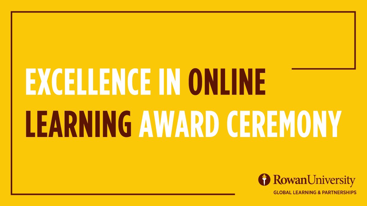 RowanGlobal's tweet photo. We are excited to host the 3rd annual Excellence in Online Learning award ceremony! 

Register now: https://t.co/u3tCqFteT7 https://t.co/tlmAWHNwpQ