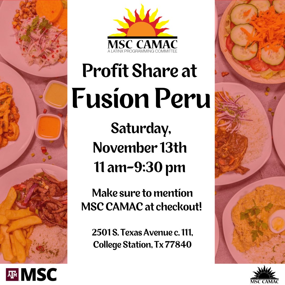 MSC_CAMAC's tweet photo. Come join us this Saturday at Fusion Peru for a Profit Share!! Help support MSC CAMAC spread awareness on Latinx culture to campus for all aggies to enjoy! https://t.co/A4eHNFRaPl