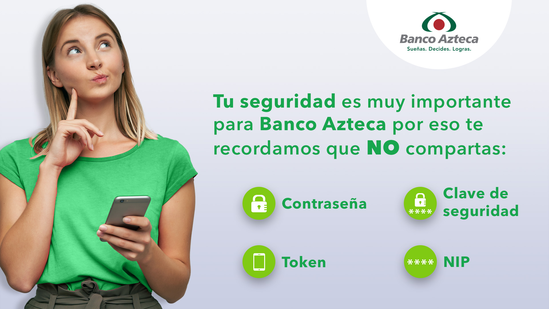 Banco Azteca on Twitter: "Tu seguridad es muy importante para #BancoAzteca,  por eso te recordamos que jamás realizaremos llamadas para solicitarte  códigos de verificación. En caso de que recibas una llamada o