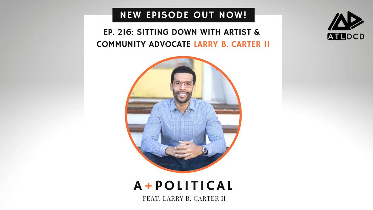 AtlantaDecoded's tweet photo. 🔈A+Political🔈

Episode 216 | "Sitting Down w/ Larry B. Carter II" (feat. @LarryCarter4Atl) is AVAILABLE NOW! #APoliticalPod

Listen Here ⬇️ 🎧
Apple: https://t.co/MDF3pTmwDj
Spotify: https://t.co/1FuU2DbdWk
YouTube: https://t.co/w14KJarUyA https://t.co/8vvvSL0Paw